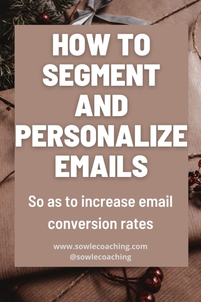 Segment and personalize emails
